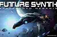 Future Synth - Spacesynth Megamix (SpaceMouse) [2019] - YouTube