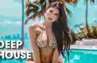 Summer Music Mix 2023 - Best Of Vocal Deep House Music 2023 - Deep House Remixes Of Popular Songs - YouTube