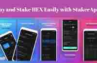 Buy and Stake HEX Easily with StakerApp! - YouTube