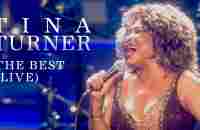 Tina Turner - The Best (Live from Arnhem, Netherlands) - YouTube