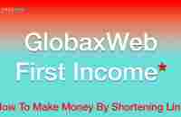 GlobaxWeb First Income - YouTube