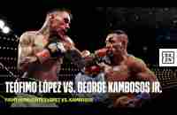 FIGHT HIGHLIGHTS | Teófimo López vs.George Kambosos Jr.- YouTube
