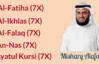 Mishary Alafasy: 7X: Al Fatiha, Al Ikhlas, Al Falaq, An Nas, and Ayatul Kursi - YouTube