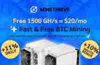 MineThrive.com - Fast & Free 1500 GH/s BTC Mining 