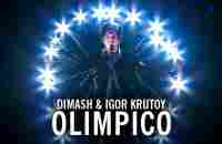 Dimash Kudaibergen & Igor Krutoy - Olimpico - YouTube