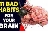 11 Bad Habits That Damage Your Brain - YouTube