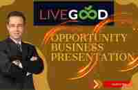 LiveGood Opportunity Business Presentation in English - YouTube