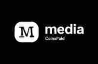 CoinsPaid Media: Crypto Market News Today and Now