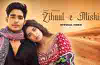 Zihaal e Miskin (Video) Javed-Mohsin | Vishal Mishra, Shreya Ghoshal | Rohit Z, Nimrit A | Kunaal V - YouTube