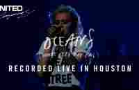 Oceans (Where Feet May Fail) [Live in Houston] - Hillsong UNITED - YouTube