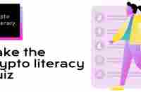 Crypto Literacy Quiz | Crypto Literacy