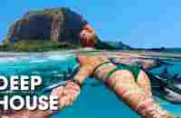 Summer Music Mix 2023 - Best Of Vocal Deep House Music 2023 - Deep House Remixes Of Popular Songs - YouTube