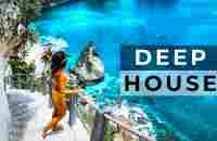 Summer Music Mix 2023 - Best Of Vocals Deep House - Remixes Popular Songs - YouTube